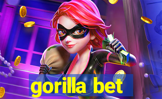 gorilla bet